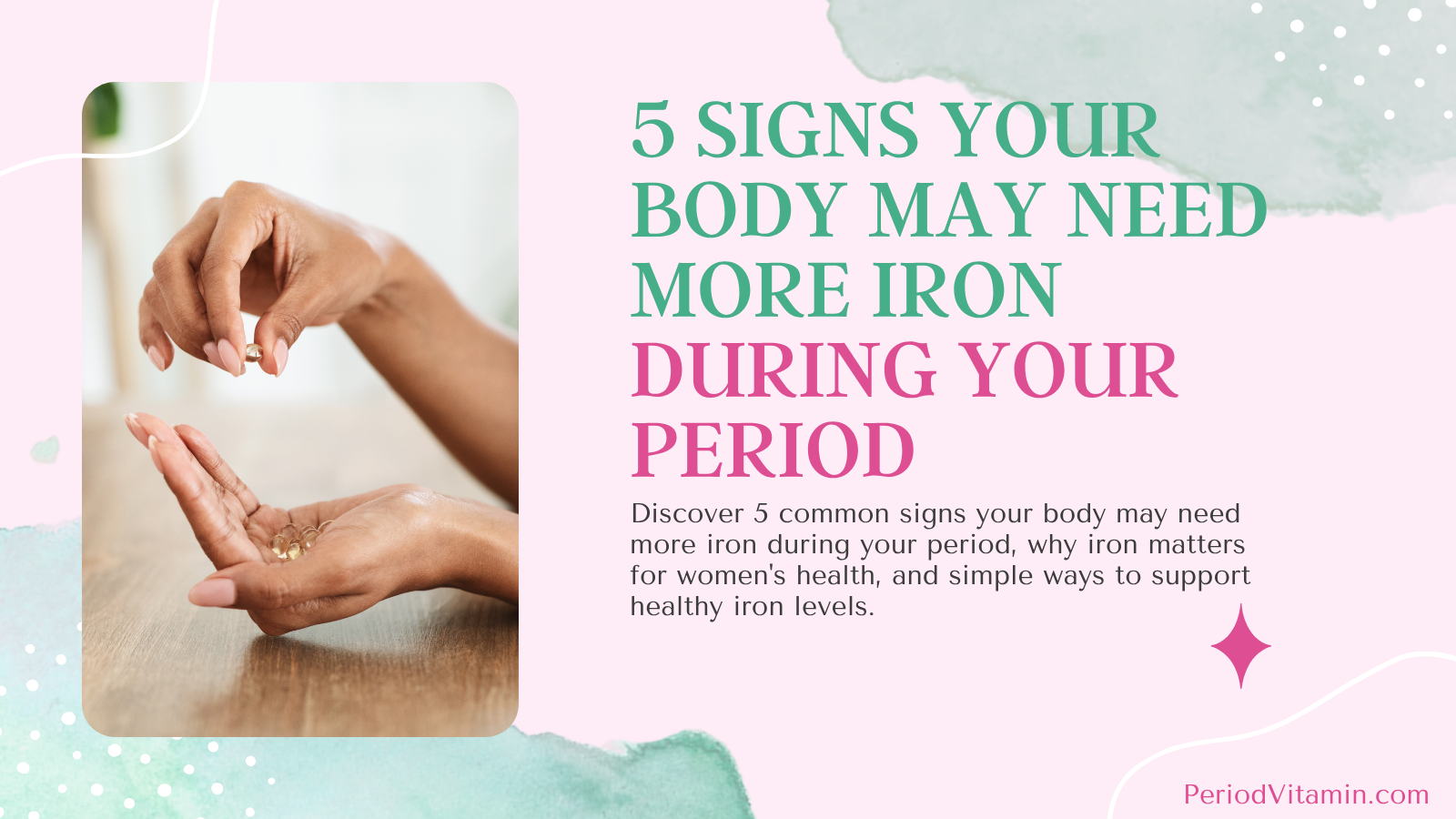 Woman learning about iron during her menstrual cycle with iron-rich foods including spinach, lentils, pumpkin seeds, citrus fruit, and lean beef displayed on a kitchen table.